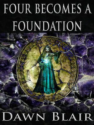 cover image of Four Becomes a Foundation